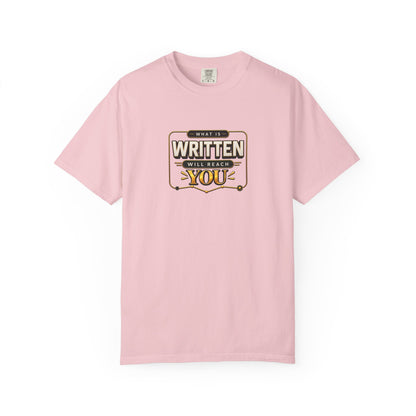 Inspirational 'Written Will Reach You' Graphic T-Shirt