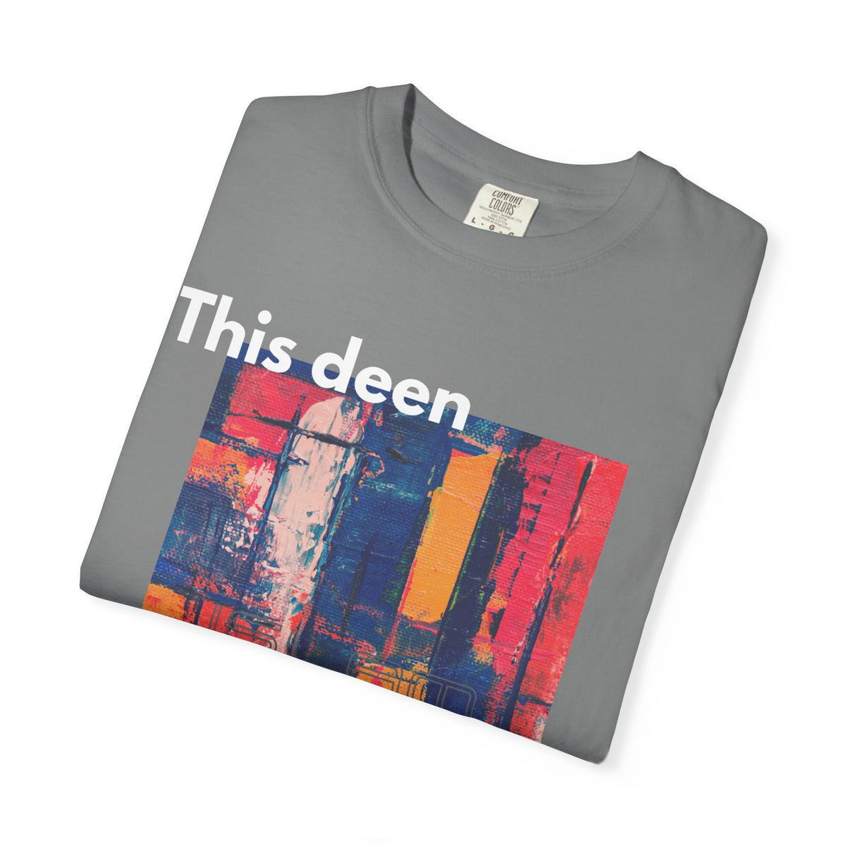 This Deen Is Life T-Shirt — Islamic Faith Graphic Tee