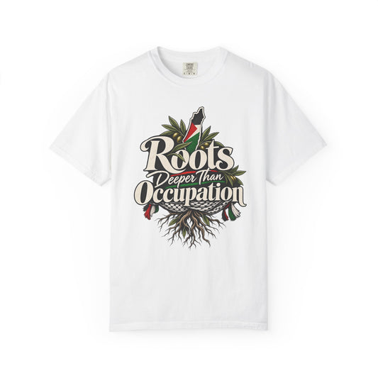 T-Shirt — "Roots Deeper Than Occupation" Heritage Graphic Tee