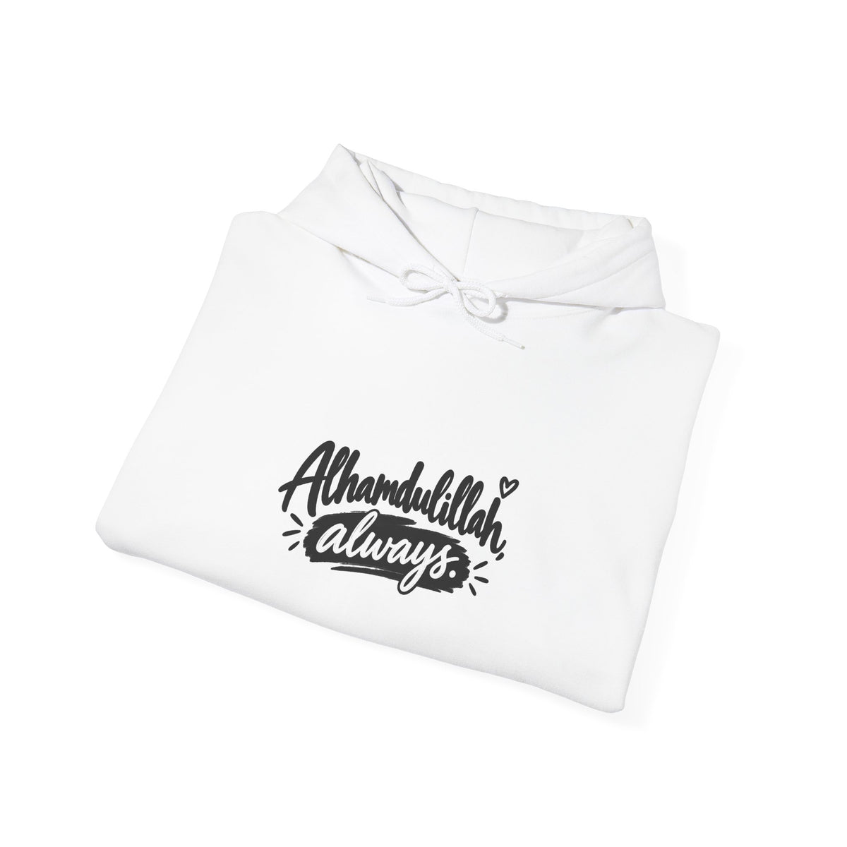 Alhamdulillah Always Hoodie — Faith-Inspired Gratitude Pullover