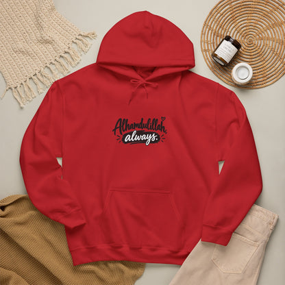 Alhamdulillah Always Hoodie — Faith-Inspired Gratitude Pullover