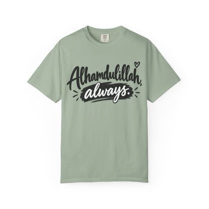 Alhamdulillah Always T-Shirt