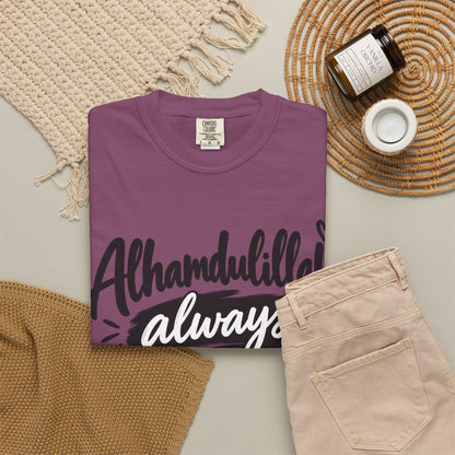 Alhamdulillah Always T-Shirt
