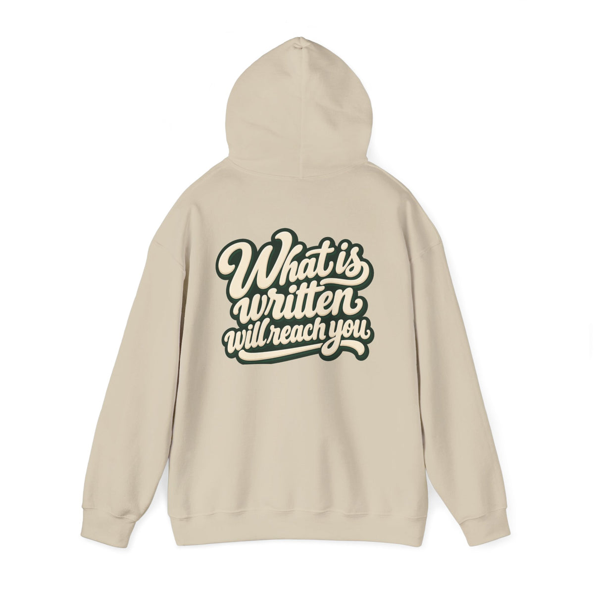 Hoodie — "Unrushed" Script Hoodie with "What Is Written Will Reach You" Back Quote