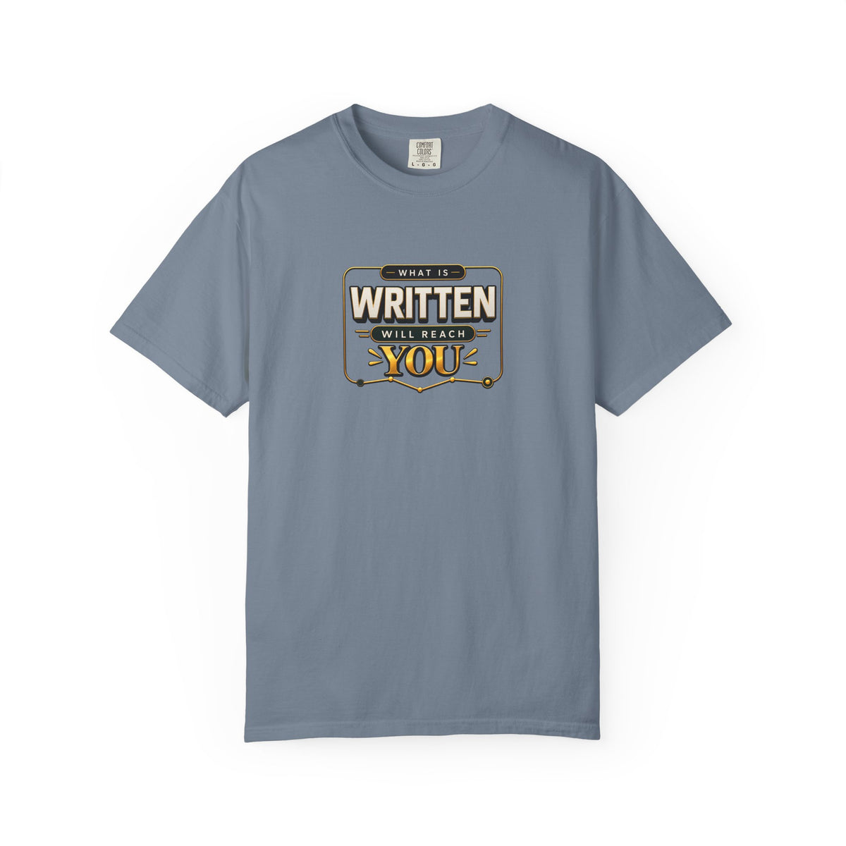 Inspirational 'Written Will Reach You' Graphic T-Shirt