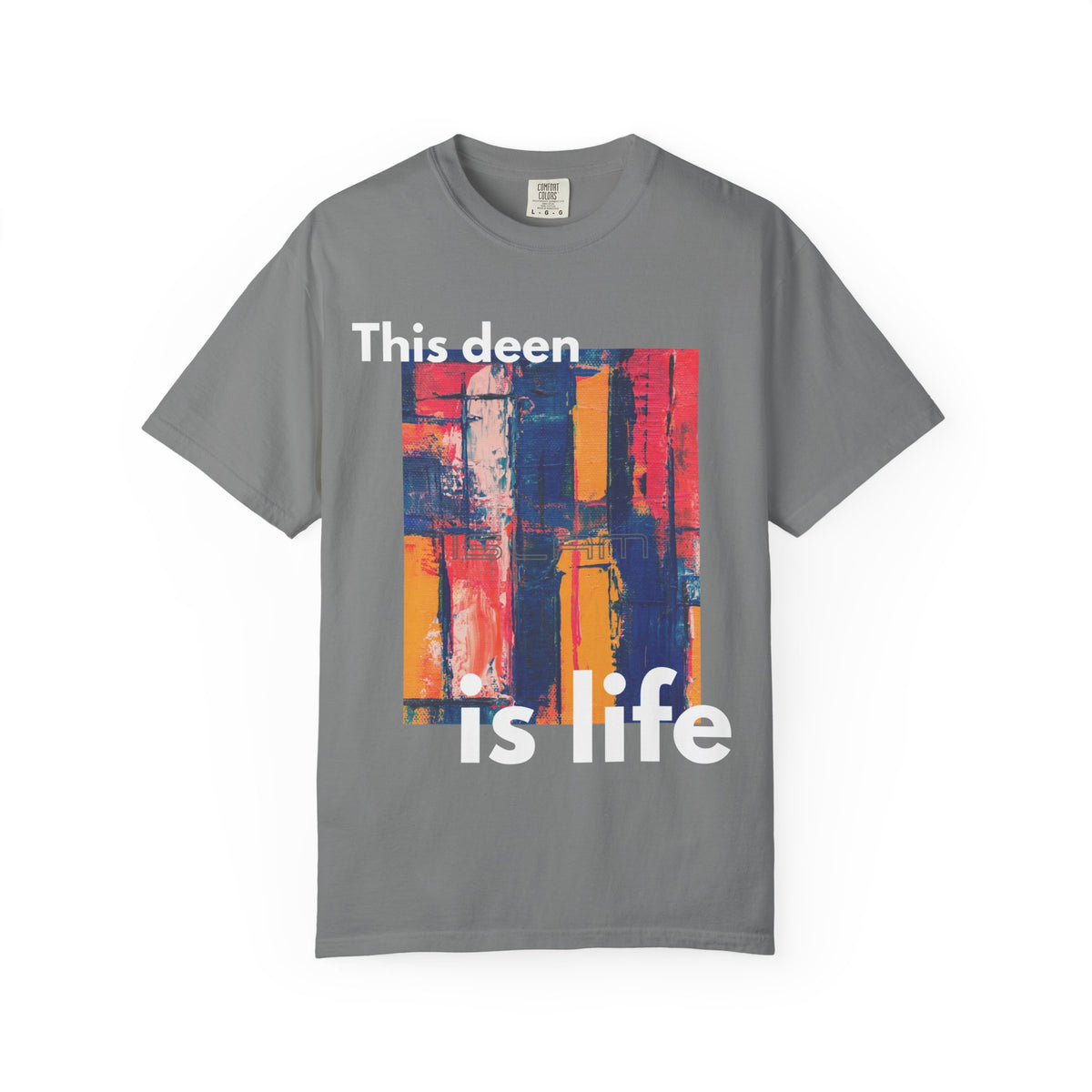 This Deen Is Life T-Shirt — Islamic Faith Graphic Tee