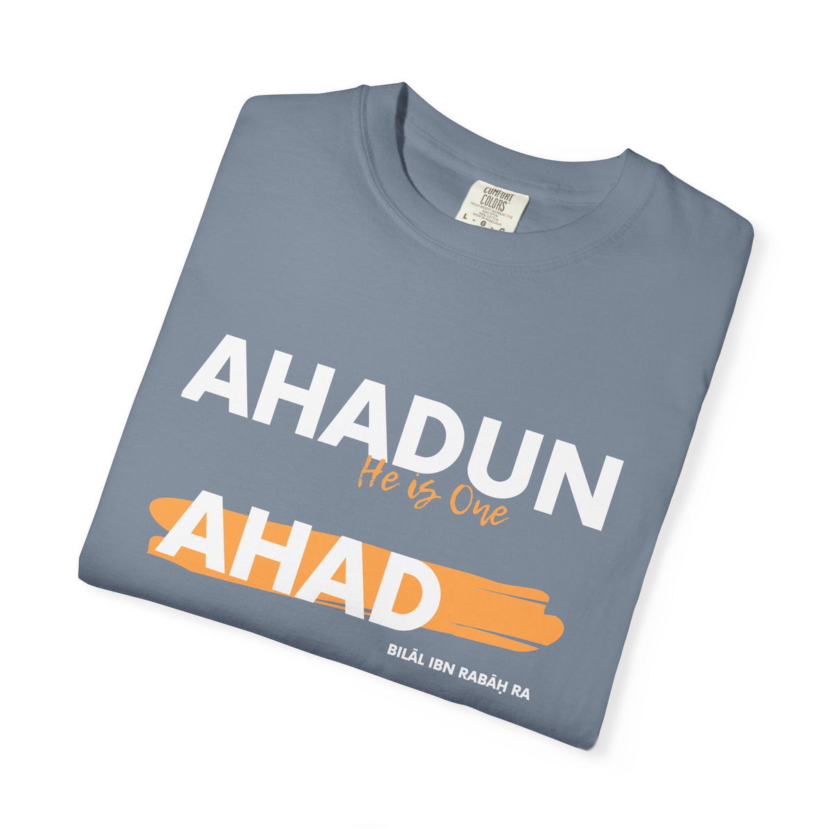 Ahadun Ahad T‑Shirt — Islamic Faith Statement Tee