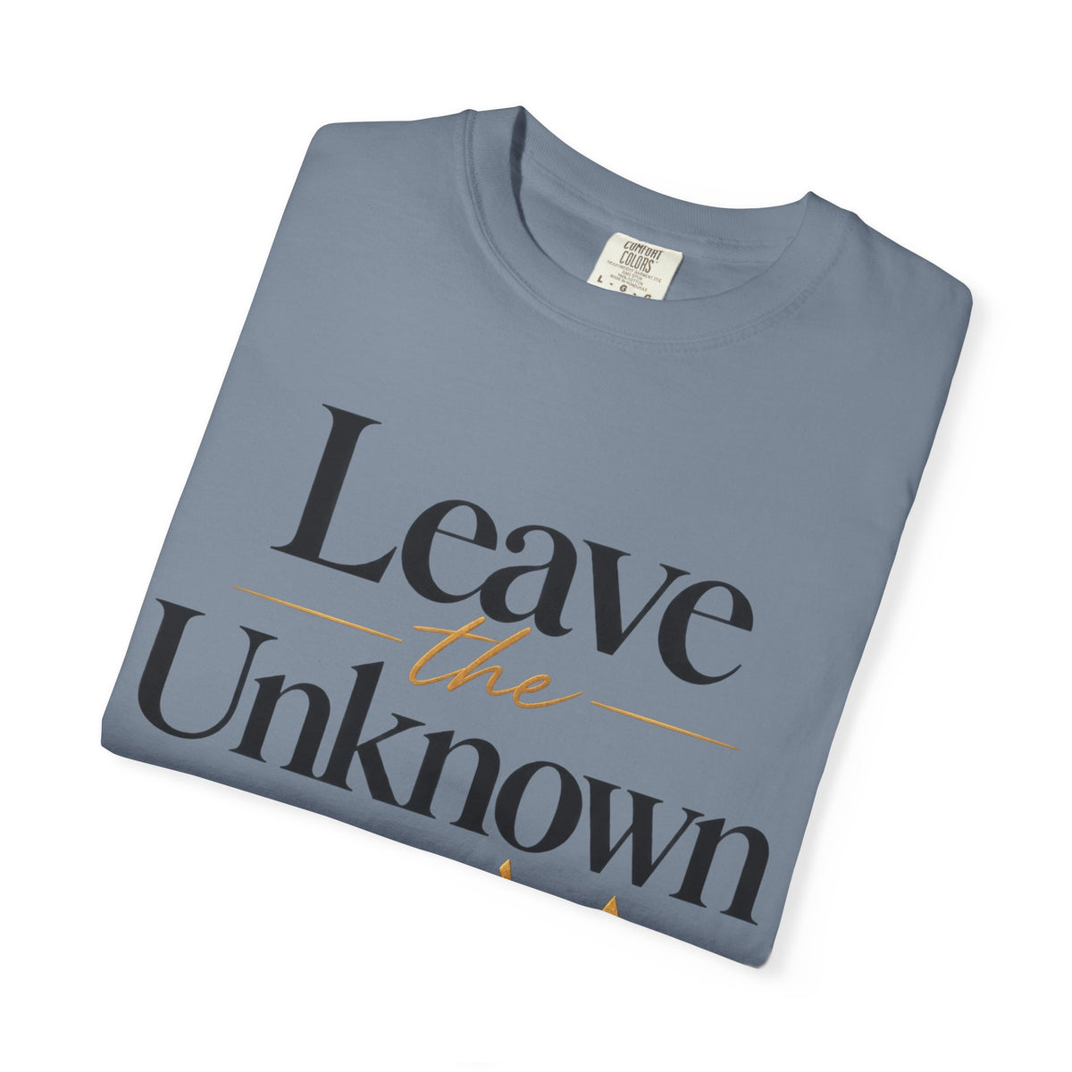 Leave the Unknown With Allah T-Shirt — Islamic Faith Inspirational Tee