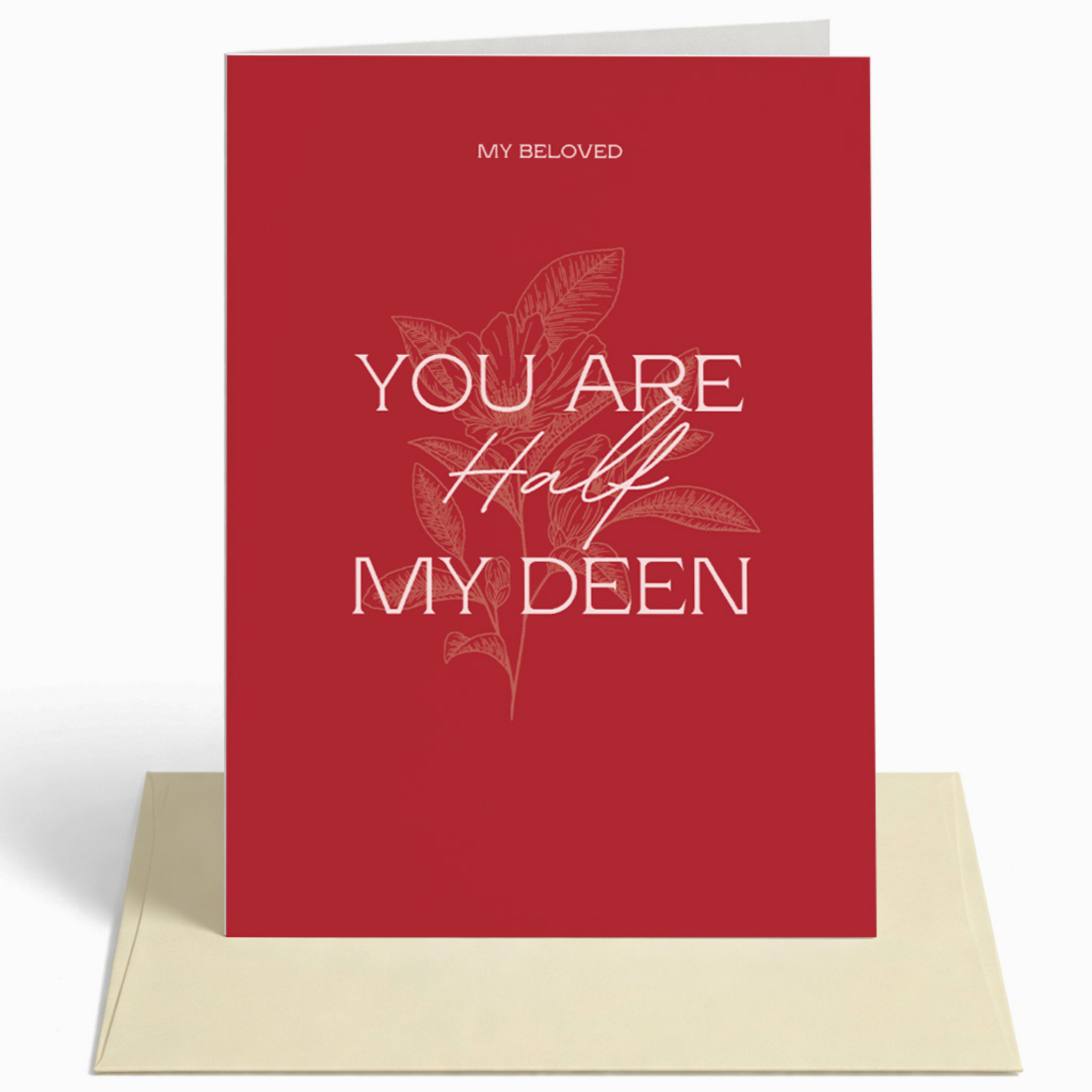 My Beloved You Are Half My Deen Islamic Love Card | Islamic Spouse Card
