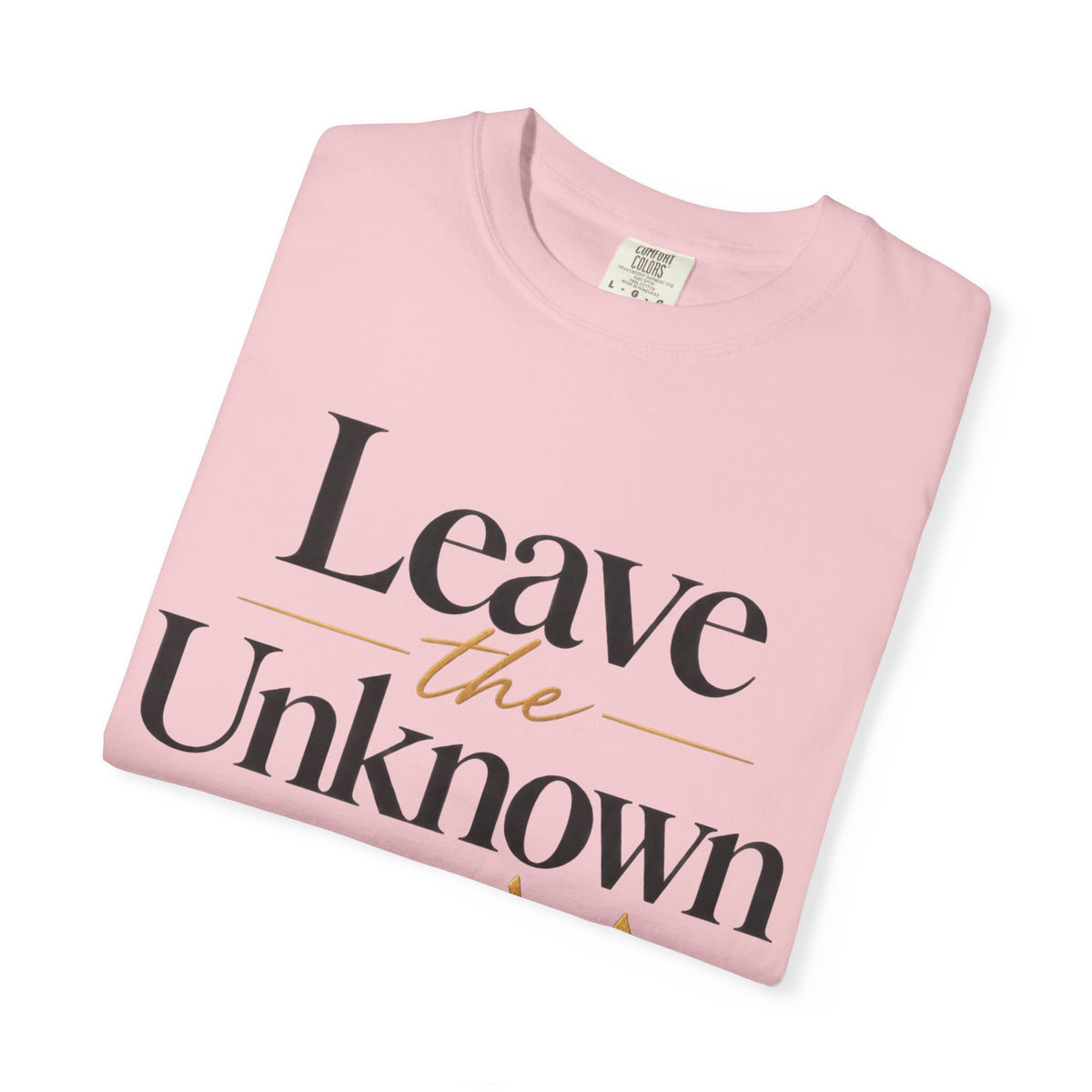 Leave the Unknown With Allah T-Shirt — Islamic Faith Inspirational Tee