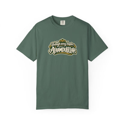 Alhamdulillah Graphic T-Shirt — 'Through Every Chapter' Tee