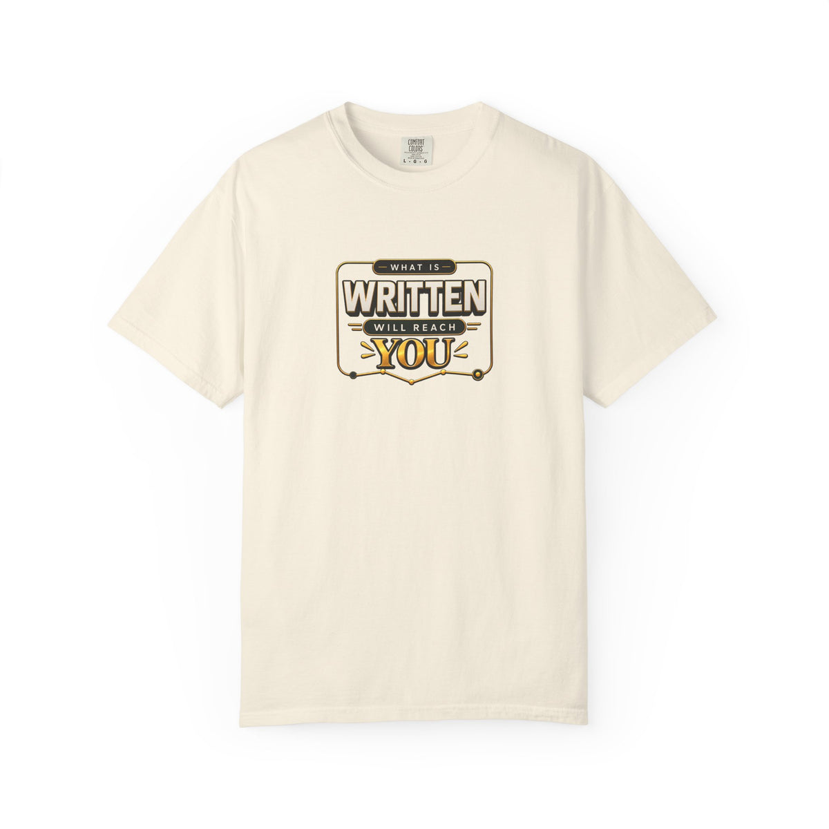 Inspirational 'Written Will Reach You' Graphic T-Shirt
