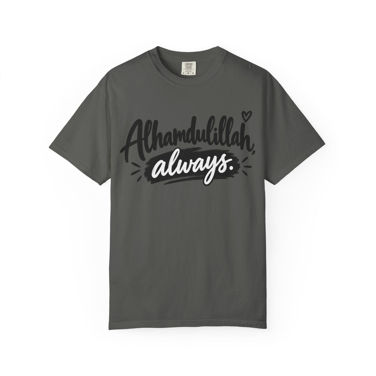 Alhamdulillah Always T-Shirt