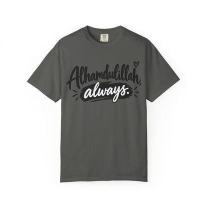 Alhamdulillah Always T-Shirt