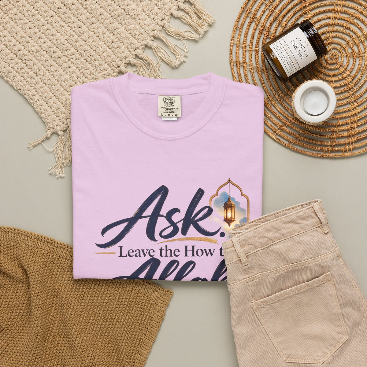 Ask Allah Inspirational T-Shirt — "Ask, Leave the How to Allah" Islamic Faith Tee