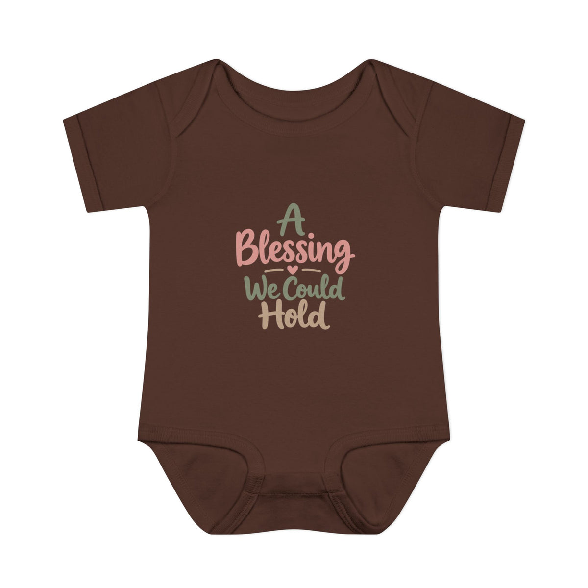 Infant Bodysuit — "A Blessing We Could Hold" Baby Onesie (Newborn Gift)