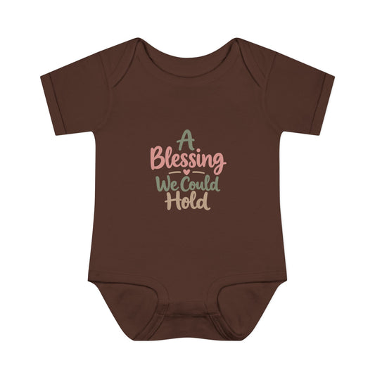 Infant Bodysuit — "A Blessing We Could Hold" Baby Onesie (Newborn Gift)