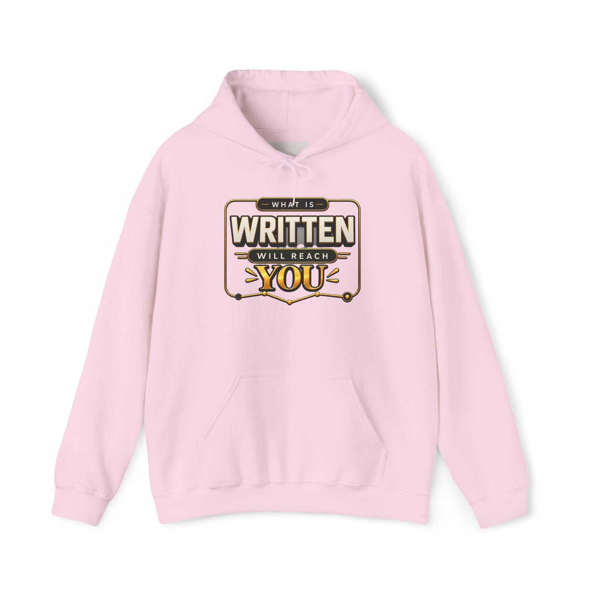 Hoodie - "What Is Written Will Reach You" Vintage Sign Graphic Hoodie