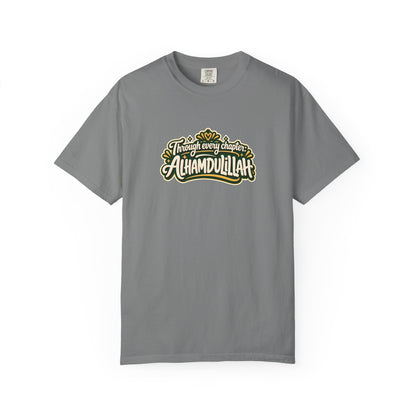 Alhamdulillah Graphic T-Shirt — 'Through Every Chapter' Tee
