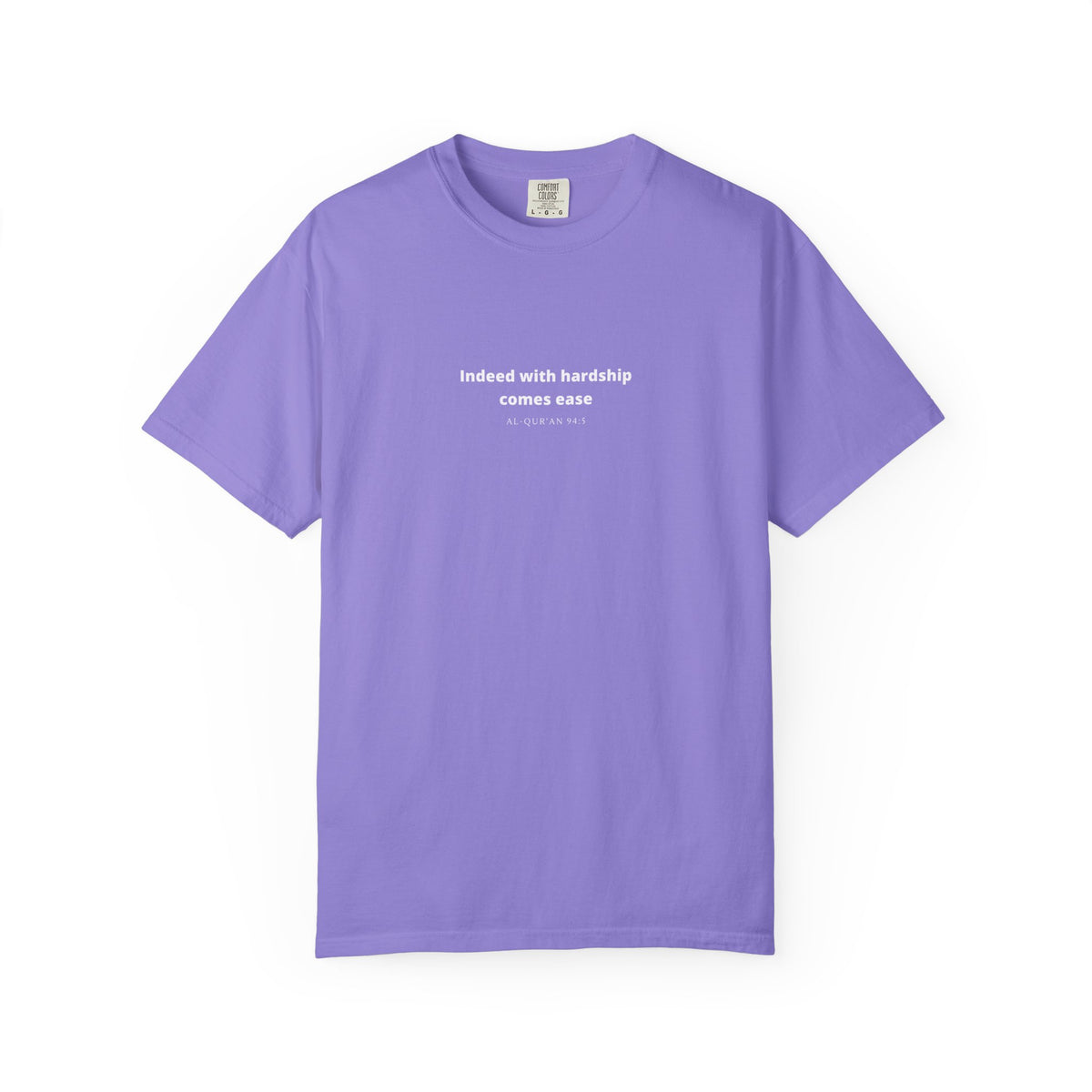 Indeed With Hardship Comes Ease T-Shirt — Quran Quote Tee