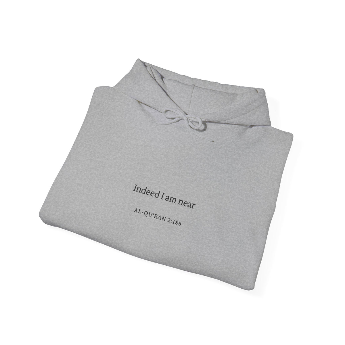 Hoodie — Minimal 'Indeed I Am Near' Quran Verse Pullover