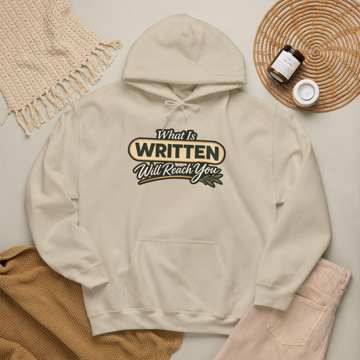 Inspirational "What Is Written Will Reach You" Hoodie — Religious Motivational Pullover