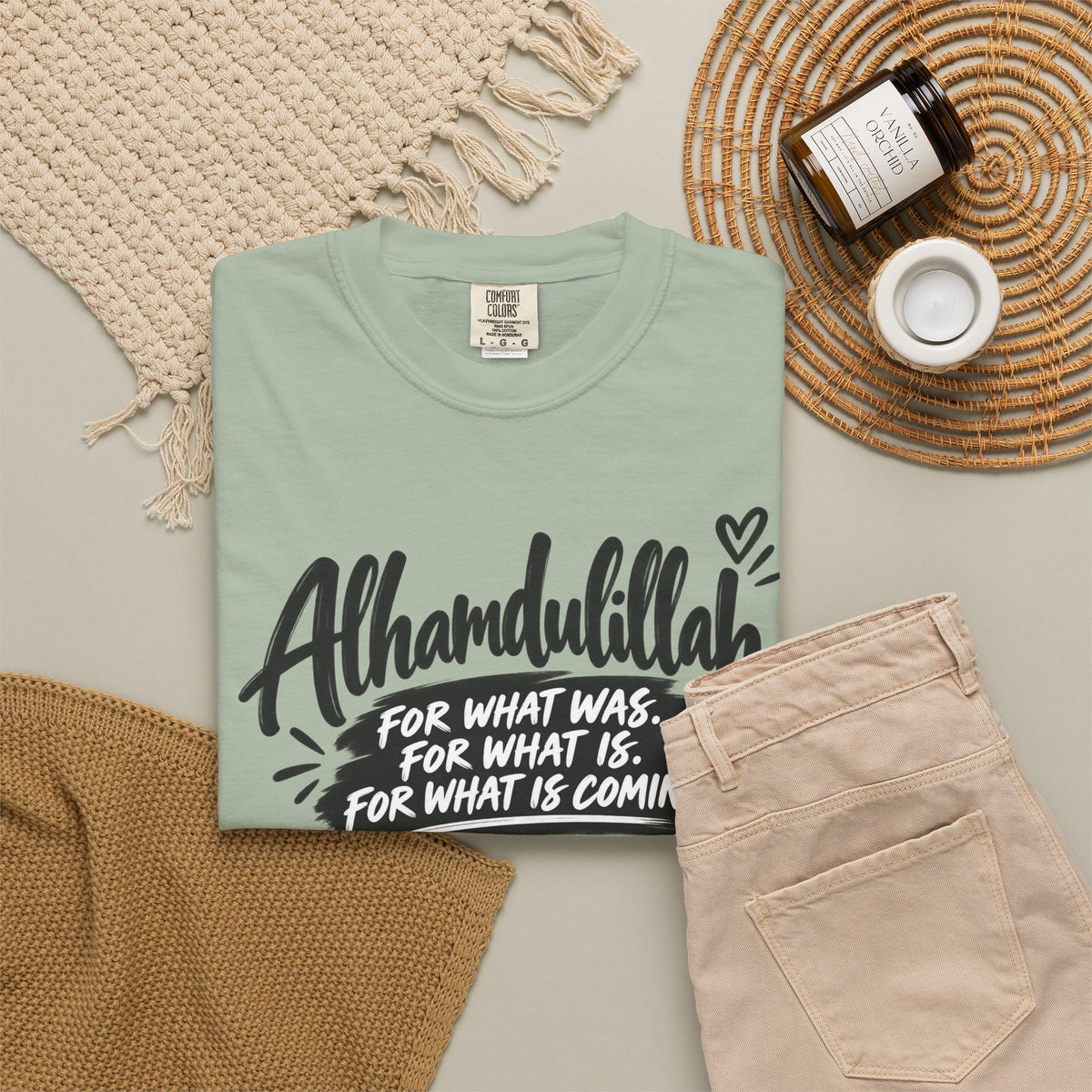 Alhamdulillah Graphic T-Shirt — "For What Was, For What Is, For What Is Coming"