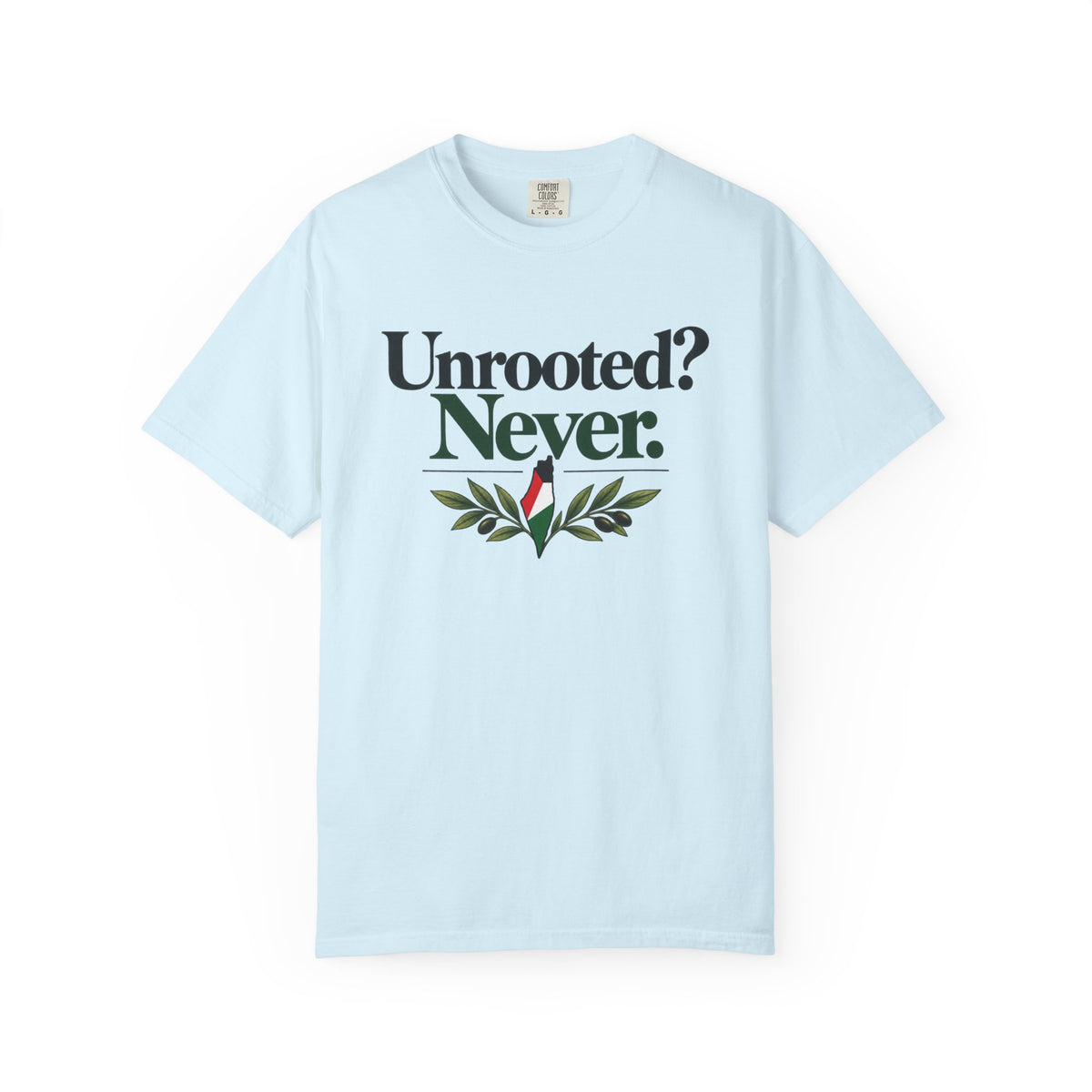 Unrooted? Never. T-Shirt — Botanical Resilience Graphic Tee