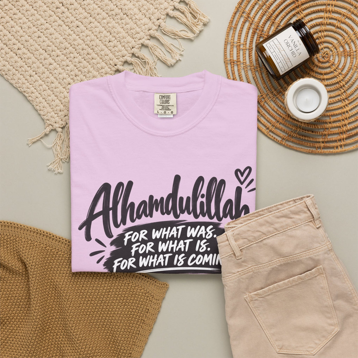 Alhamdulillah Graphic T-Shirt — "For What Was, For What Is, For What Is Coming"