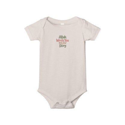 Infant Onesie "Allah Wrote You Into Our Story" – Muslim Baby Bodysuit