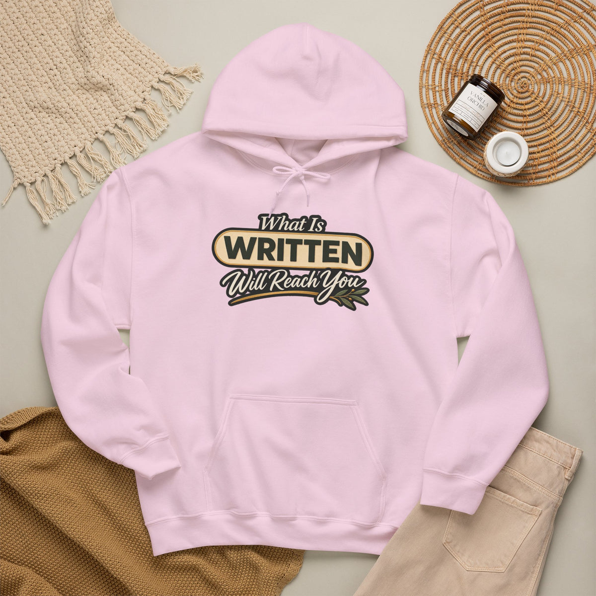 Inspirational "What Is Written Will Reach You" Hoodie — Religious Motivational Pullover