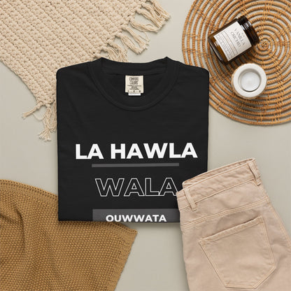 La Hawla Wala Illa Billah T-Shirt — Islamic Reminder Tee