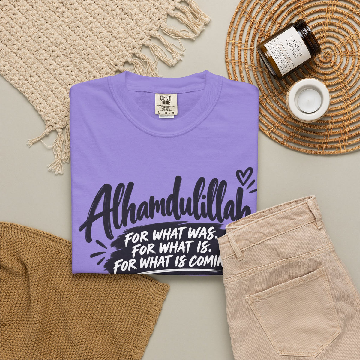 Alhamdulillah Graphic T-Shirt — "For What Was, For What Is, For What Is Coming"