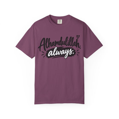 Alhamdulillah Always T-Shirt