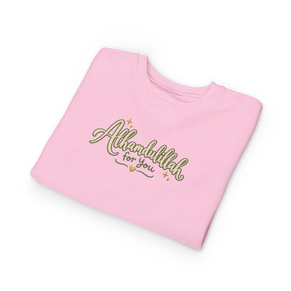Toddler Sweatshirt — “Alhamdulillah for You” Cute Islamic Prayer Crewneck