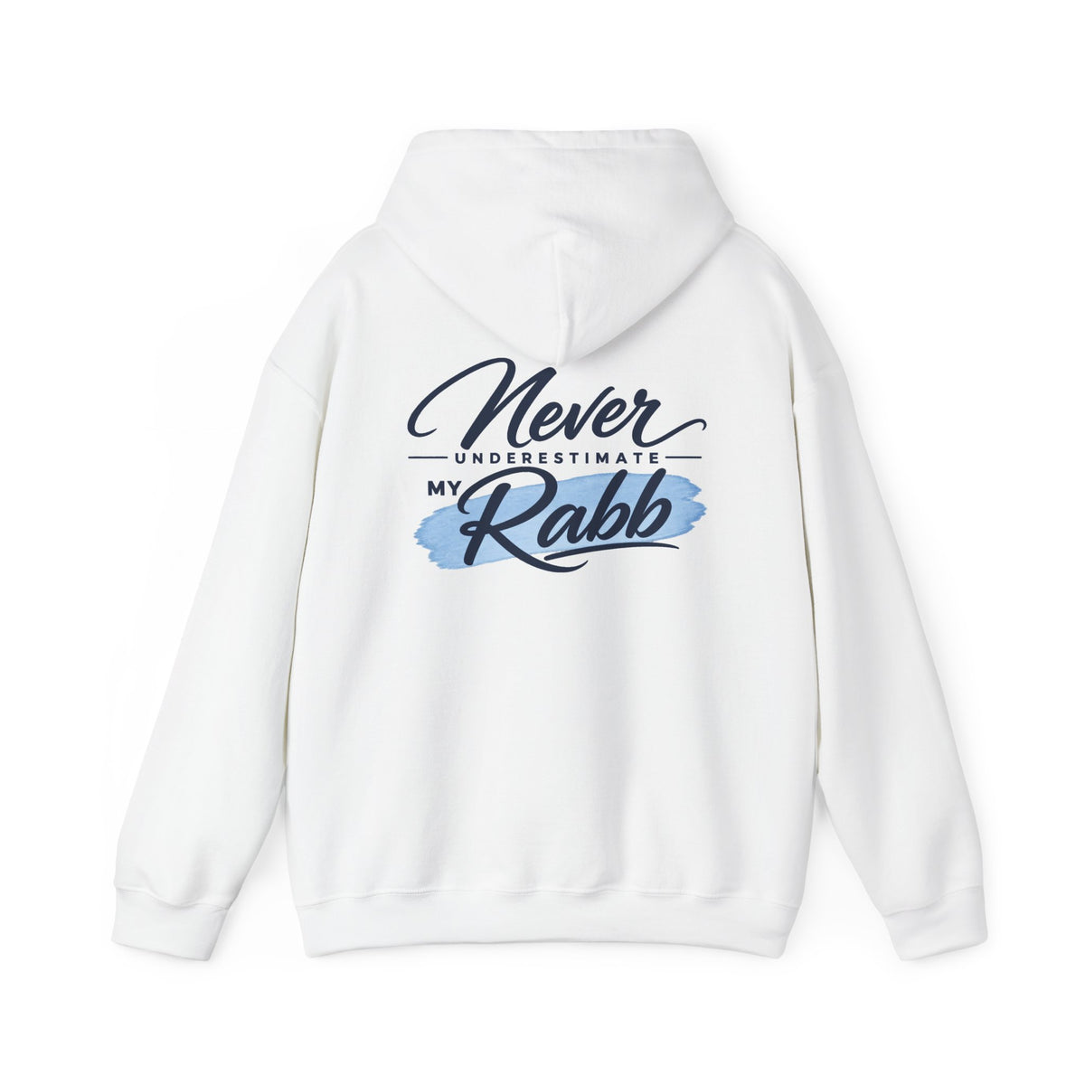 Never Underestimate My Rabb Hoodie — Inspirational Islamic Faith Sweatshirt