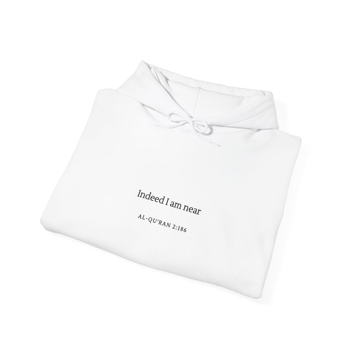 Hoodie — Minimal 'Indeed I Am Near' Quran Verse Pullover