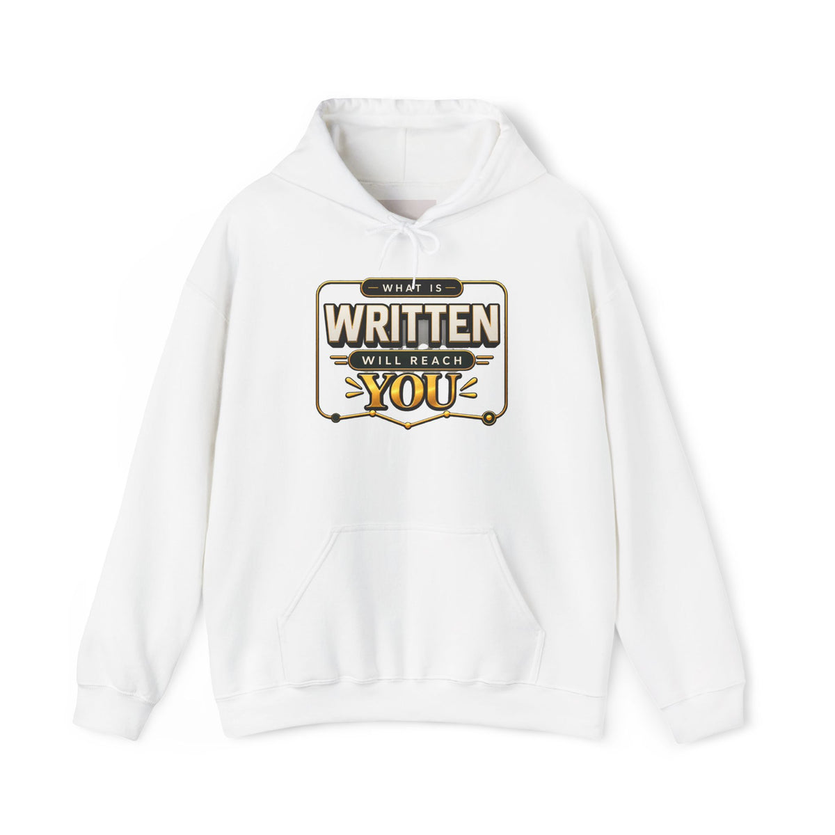 Hoodie - "What Is Written Will Reach You" Vintage Sign Graphic Hoodie
