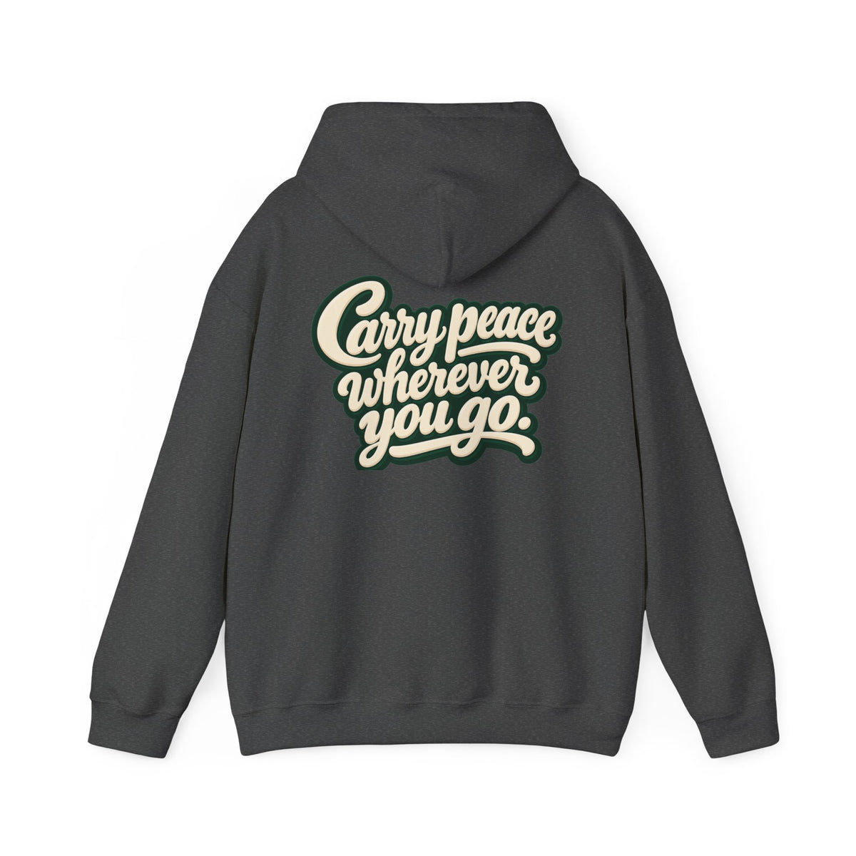 Salaam Hoodie — "Carry Peace Wherever You Go" Cozy Islamic Greeting Sweatshirt