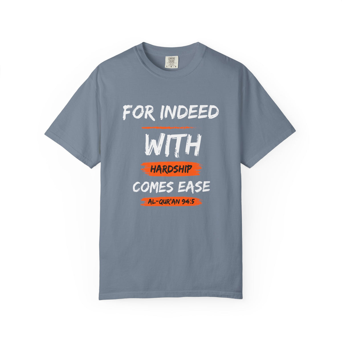 Inspirational Quran Quote T-Shirt — "For Indeed, With Hardship Comes Ease"