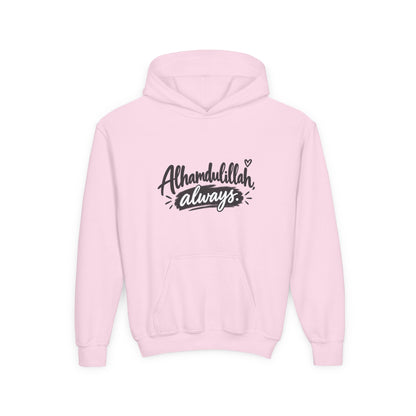Alhamdulillah Always Youth Hoodie — Islamic Inspirational Kids Sweatshirt