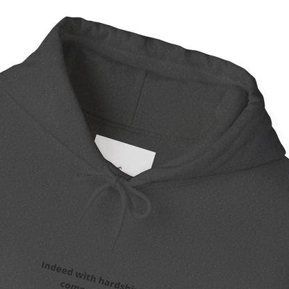 Minimal White Hoodie with "Indeed With Hardship Comes Ease" Text — Inspirational Comfort Pullover