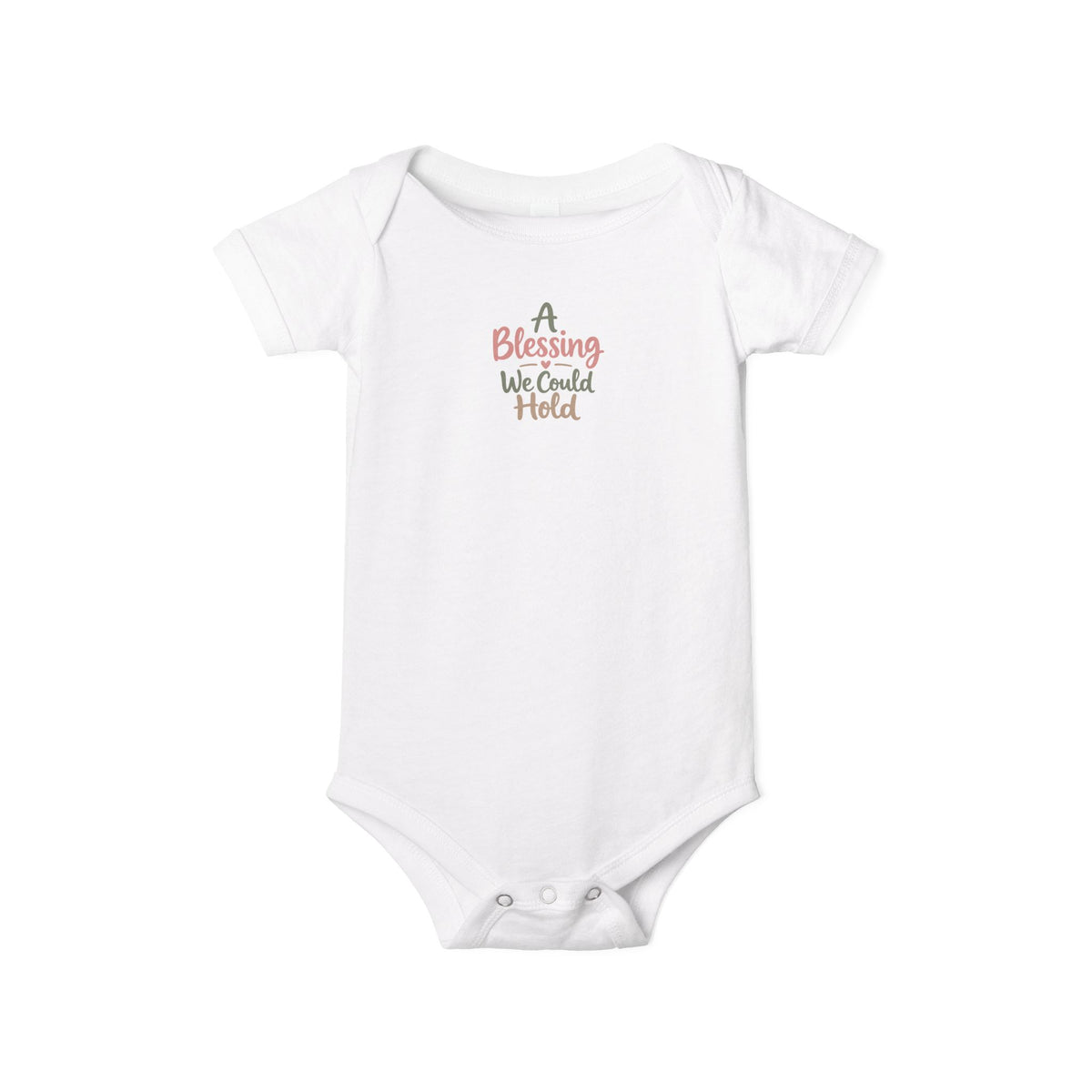 A Blessing We Could Hold Infant One-Piece Bodysuit