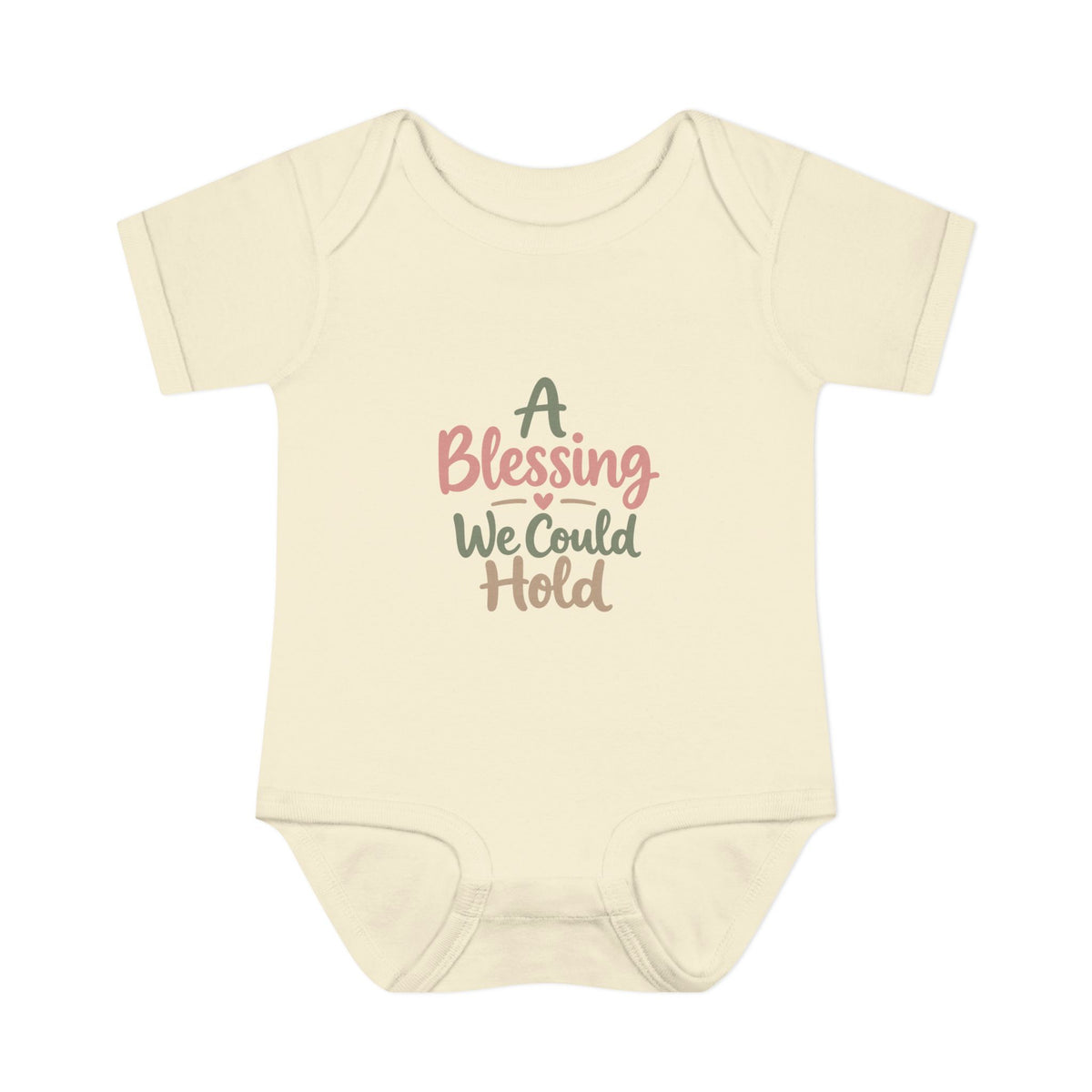 Infant Bodysuit — "A Blessing We Could Hold" Baby Onesie (Newborn Gift)
