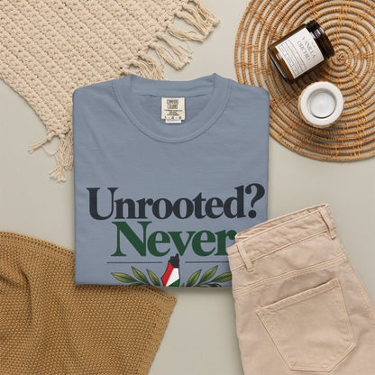 Unrooted? Never. T-Shirt — Botanical Resilience Graphic Tee