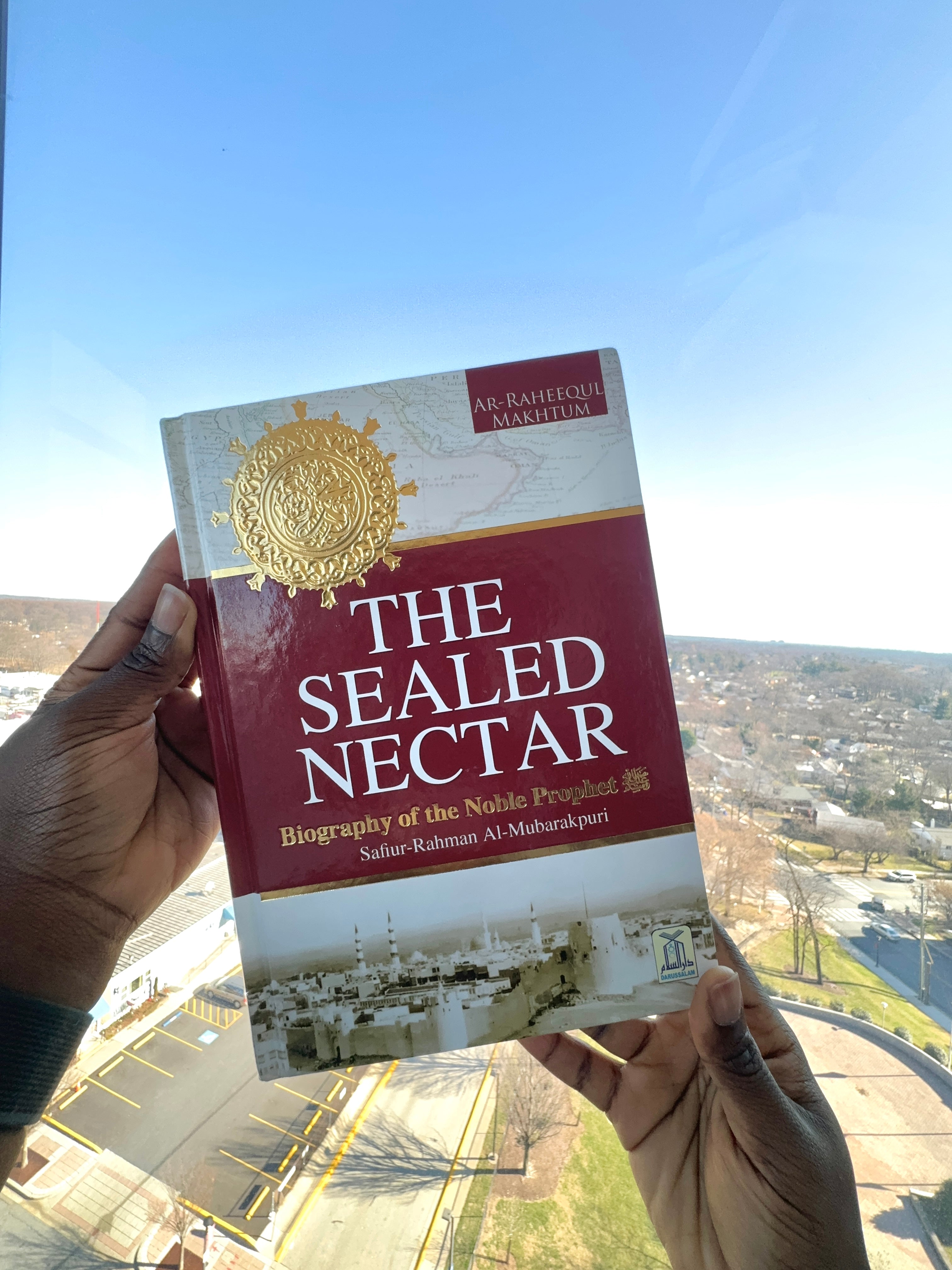 The Sealed Nectar - Biography of the Noble Prophet