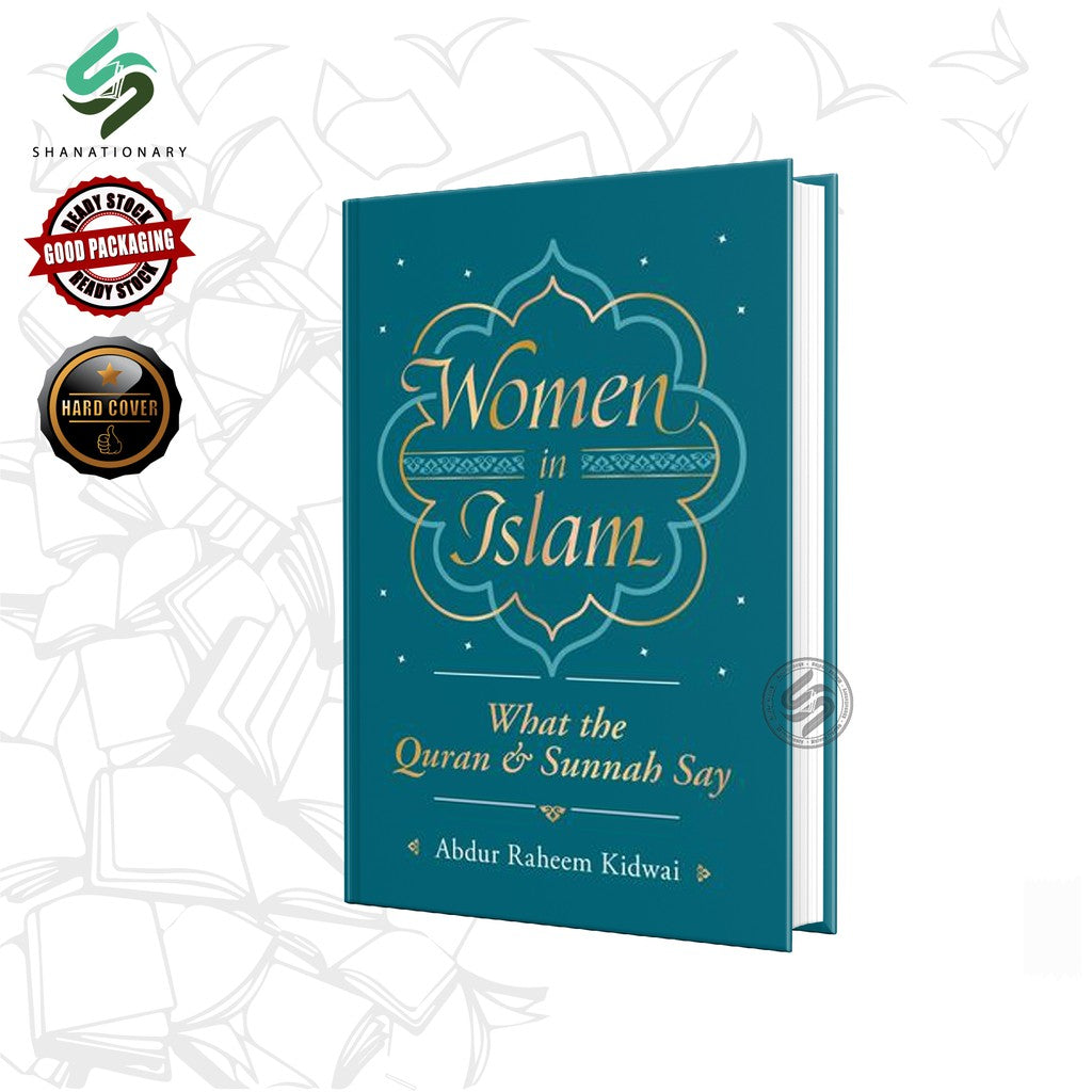 WOMEN IN ISLAM
WHAT THE QUR'AN AND SUNNAH SAY
By (author) Kidwai Raheem Abdur