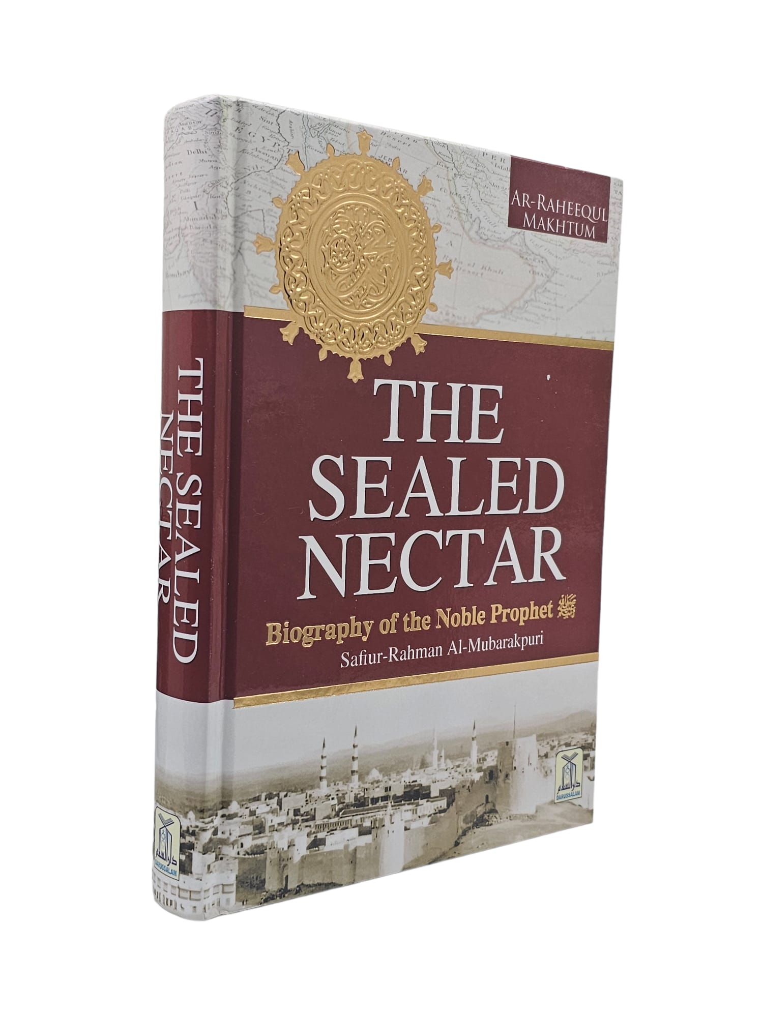 The Sealed Nectar - Biography of the Noble Prophet