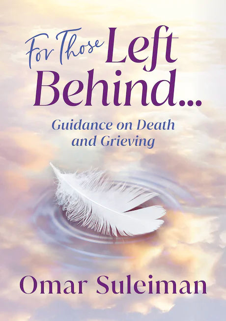 FOR THOSE LEFT BEHIND - by Omar Suleiman